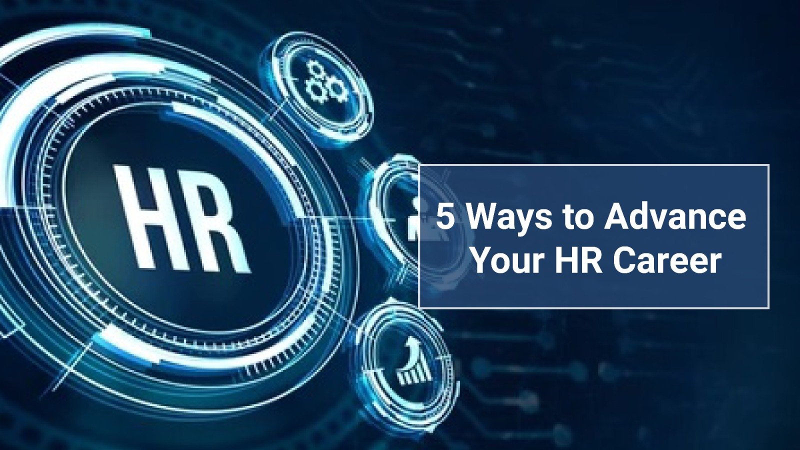 5 Ways To Advance Your HR Career - Blue Ocean Academy